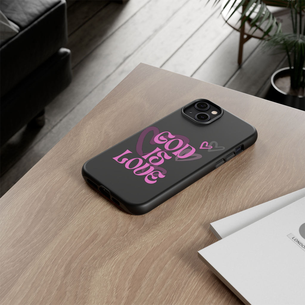 Tough Cases: God is Love Phone Case - Durable & Stylish