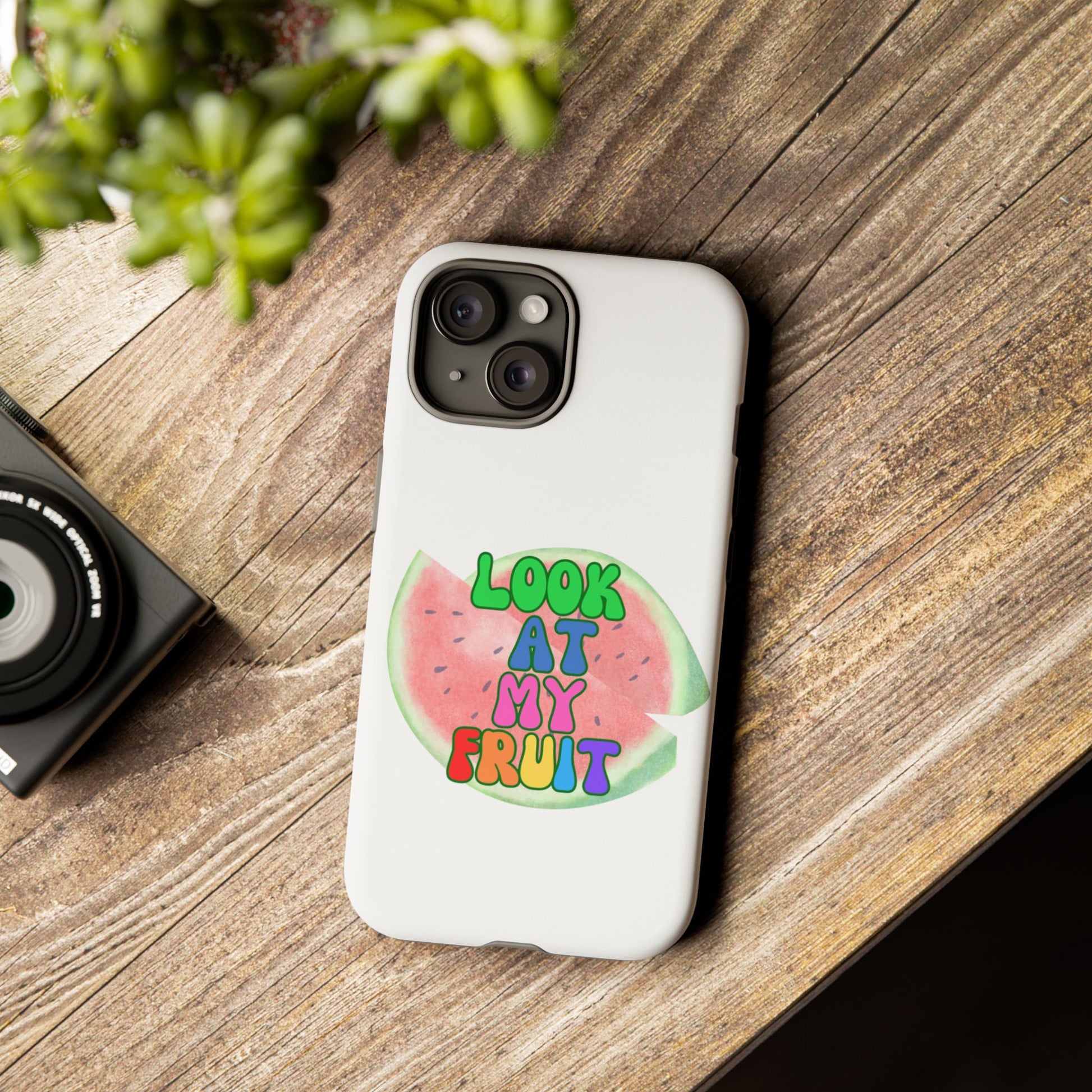 Watermelon Look At My Fruit Phone Case - Fun & Colorful Tough Case for Summer Vibes