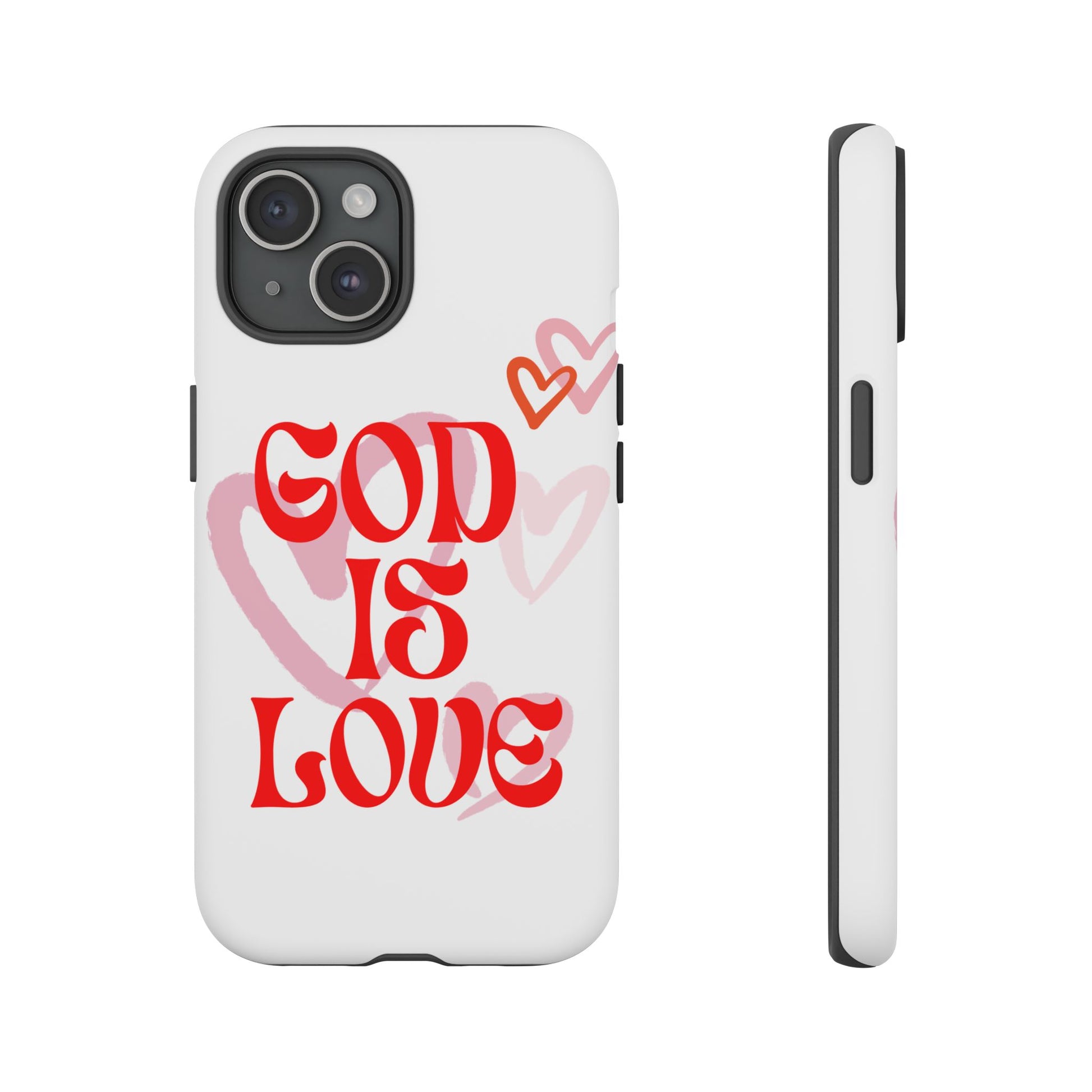 Tough Cases: God is Love Phone Case - Durable & Stylish