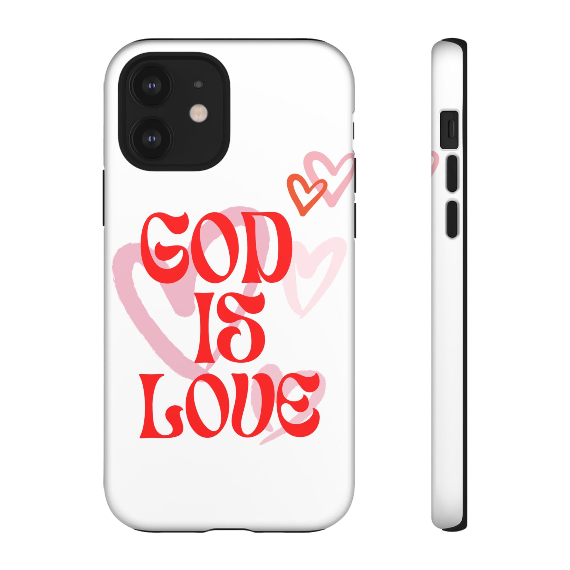 Tough Cases: God is Love Phone Case - Durable & Stylish