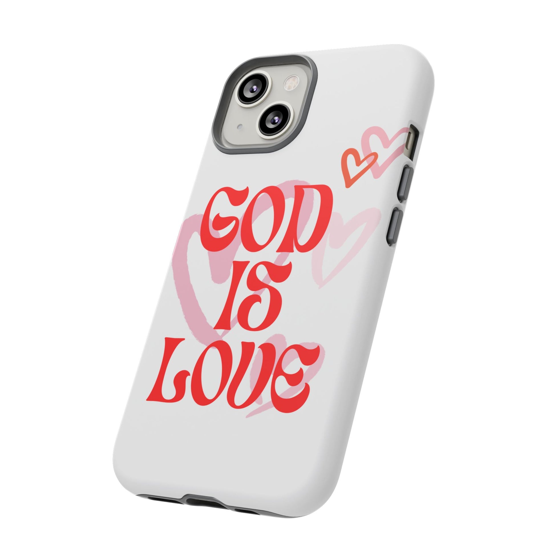 Tough Cases: God is Love Phone Case - Durable & Stylish