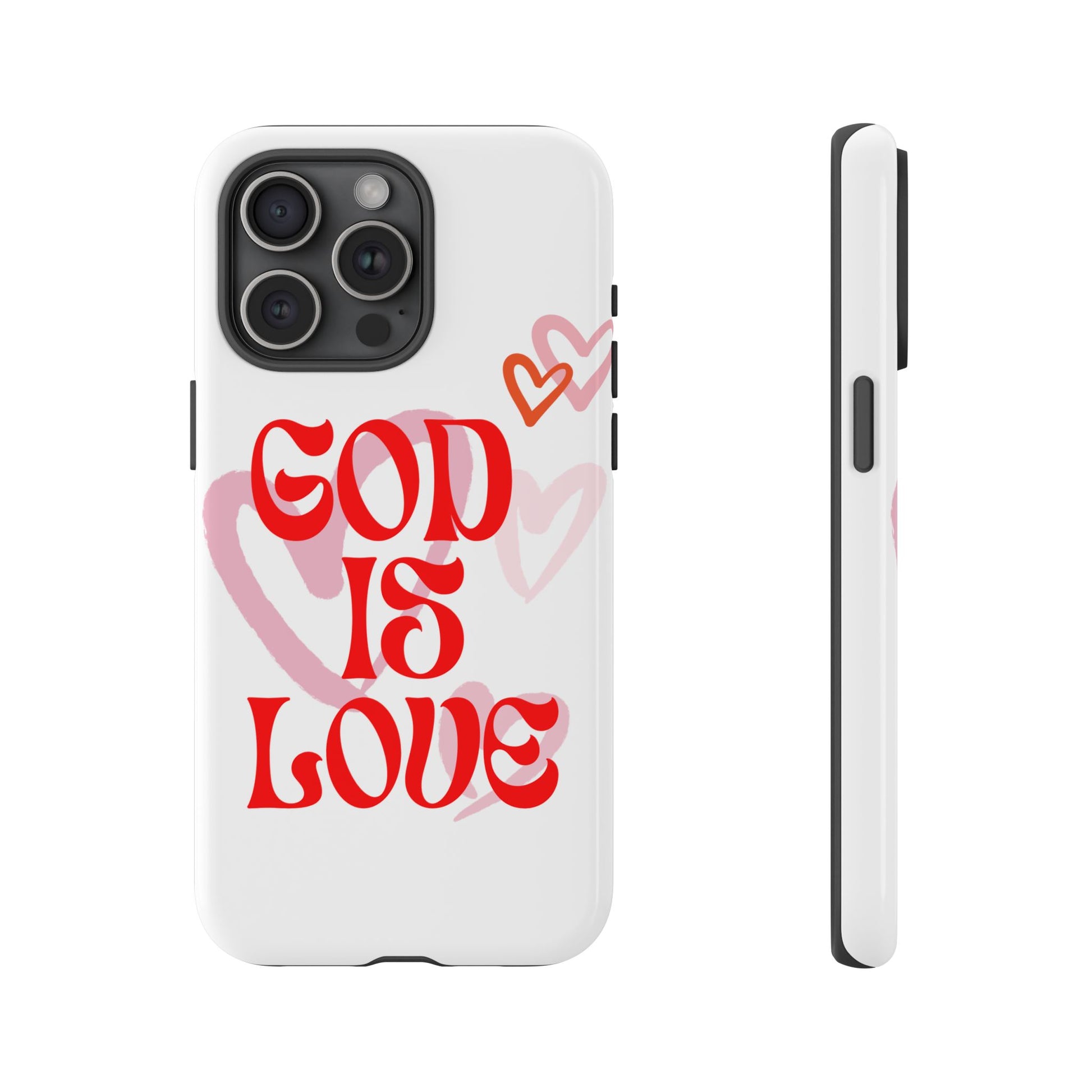Tough Cases: God is Love Phone Case - Durable & Stylish