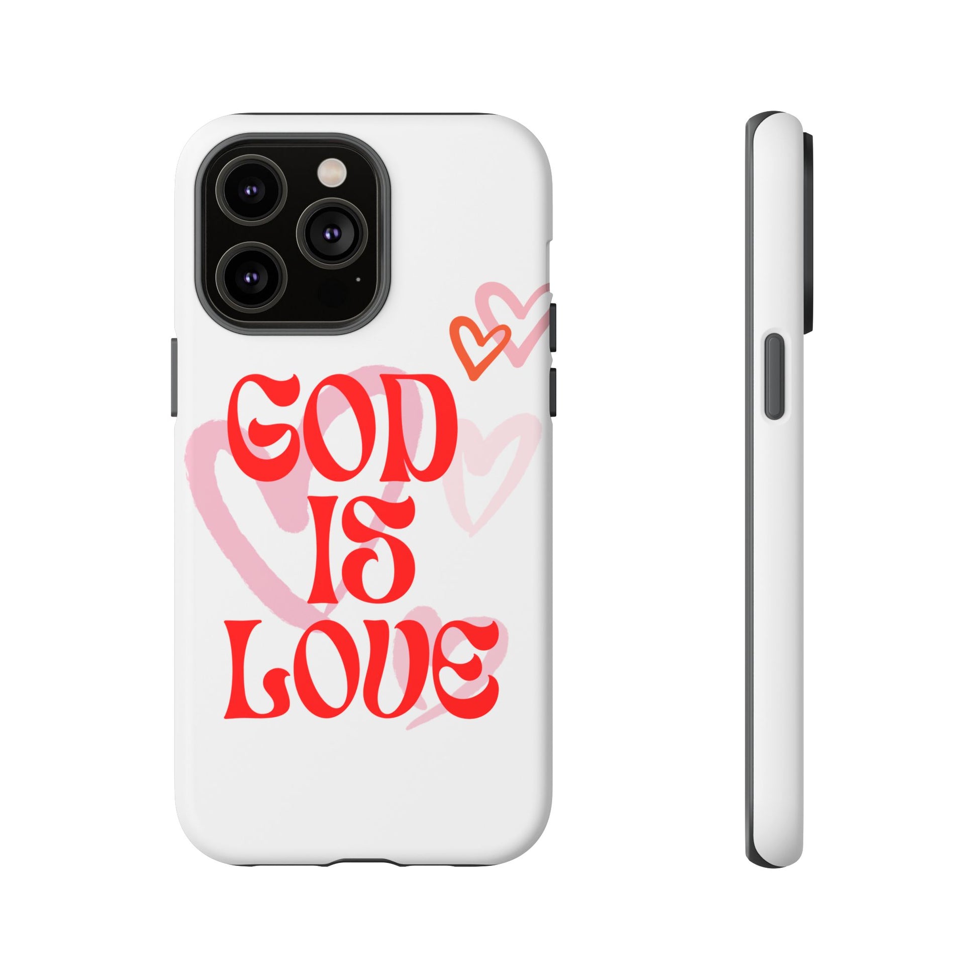 Tough Cases: God is Love Phone Case - Durable & Stylish