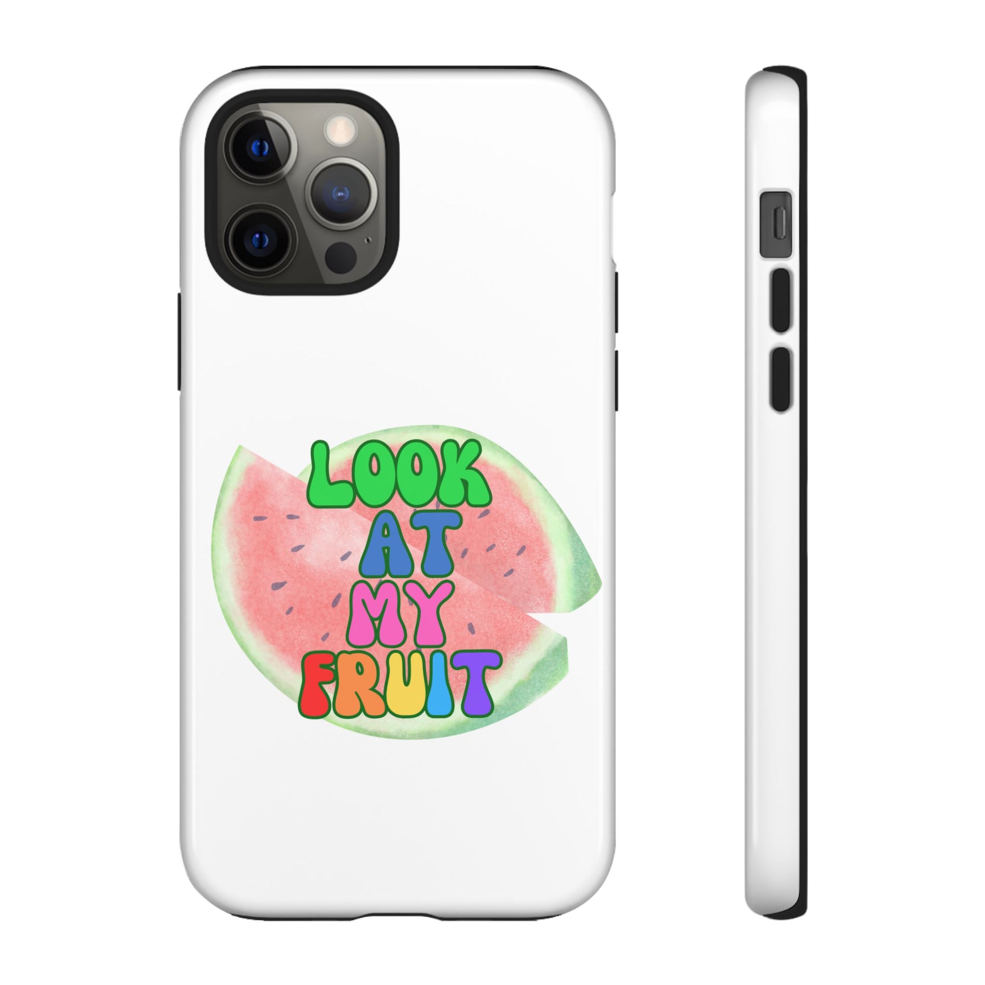 Watermelon Look At My Fruit Phone Case - Fun & Colorful Tough Case for Summer Vibes