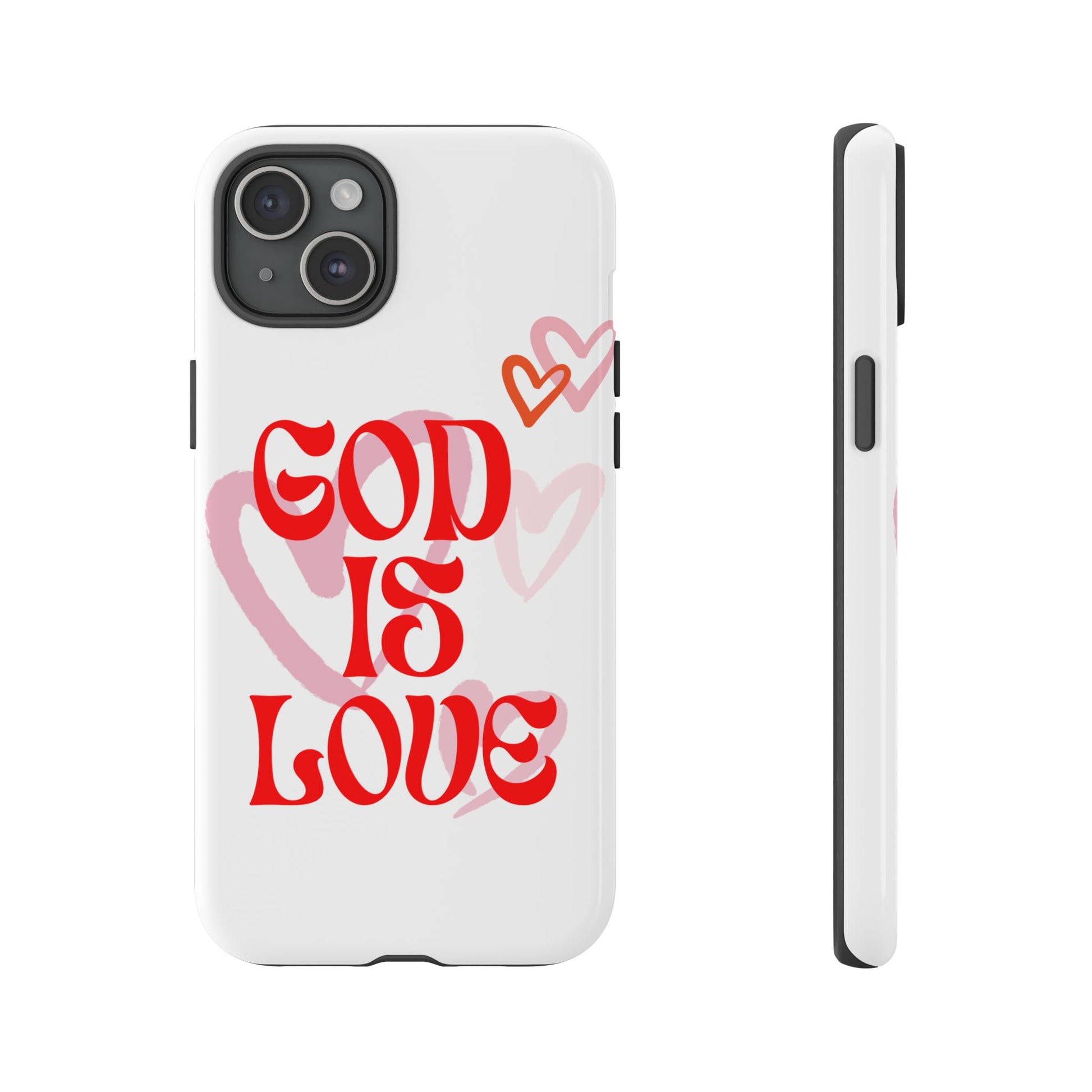 Tough Cases: God is Love Phone Case - Durable & Stylish