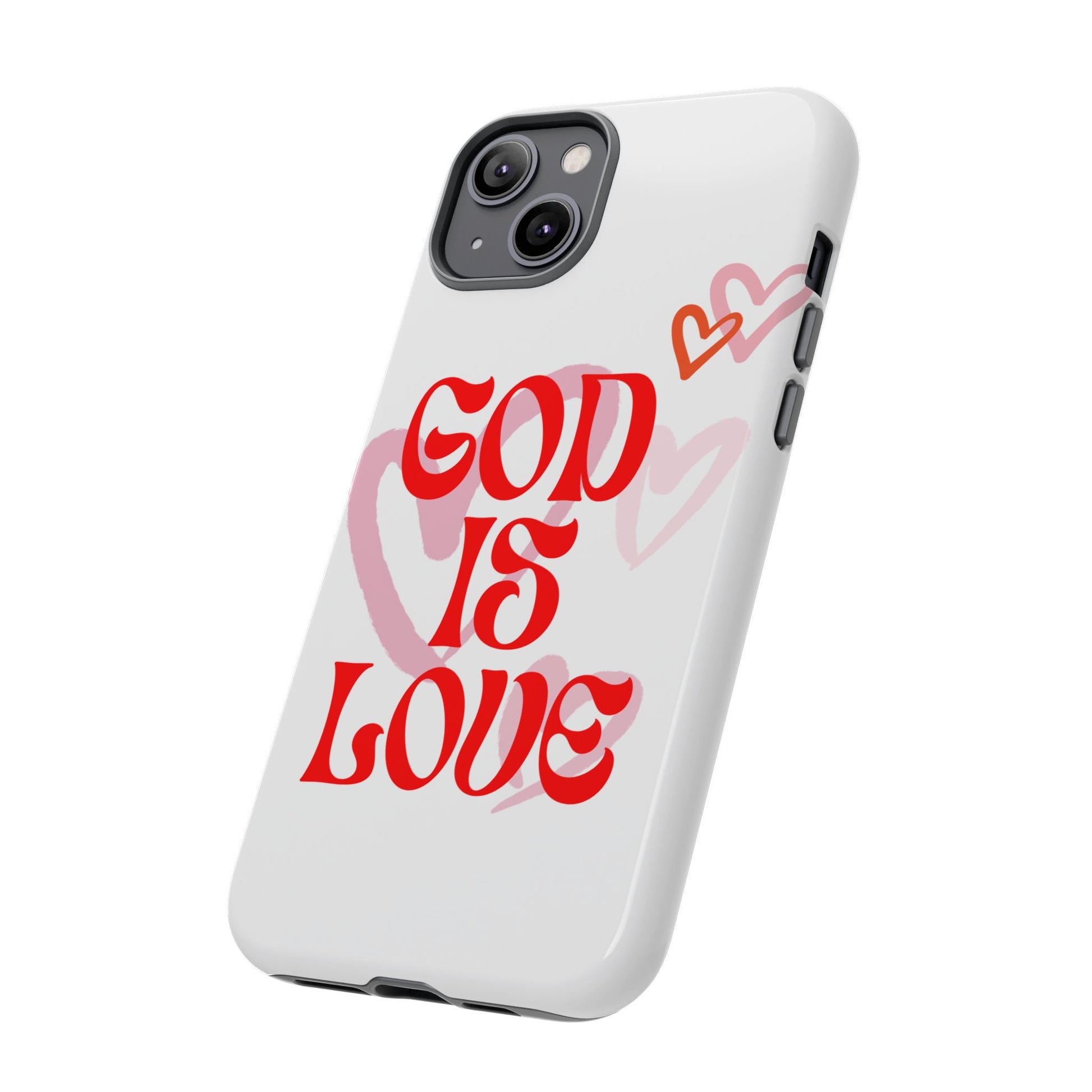 Tough Cases: God is Love Phone Case - Durable & Stylish