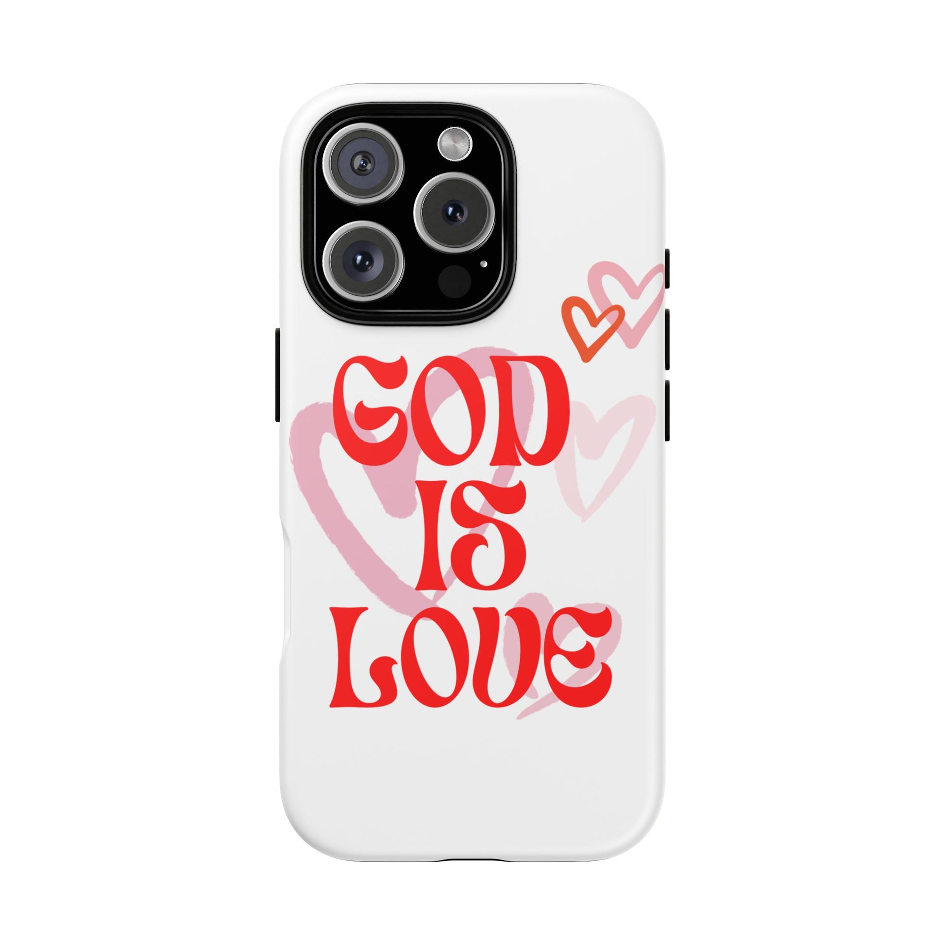 Tough Cases: God is Love Phone Case - Durable & Stylish