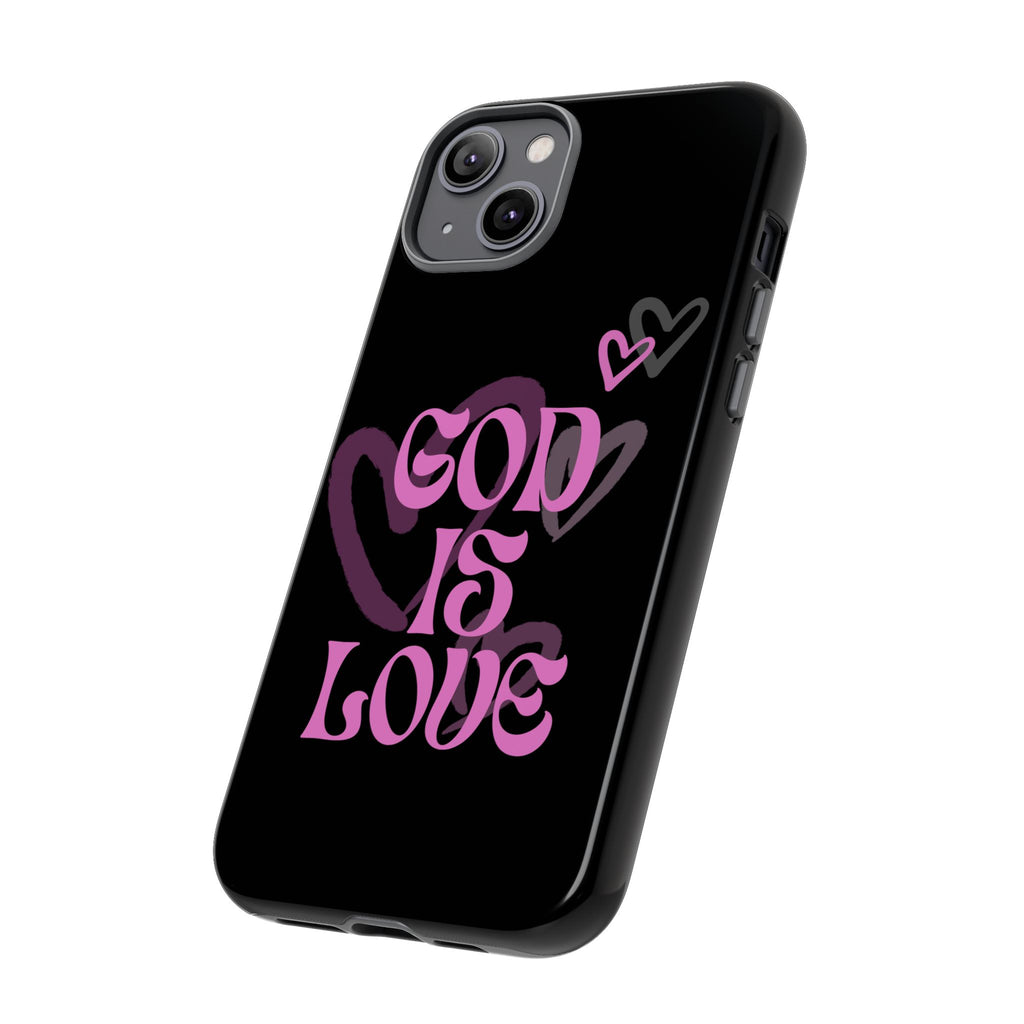 Tough Cases: God is Love Phone Case - Durable & Stylish