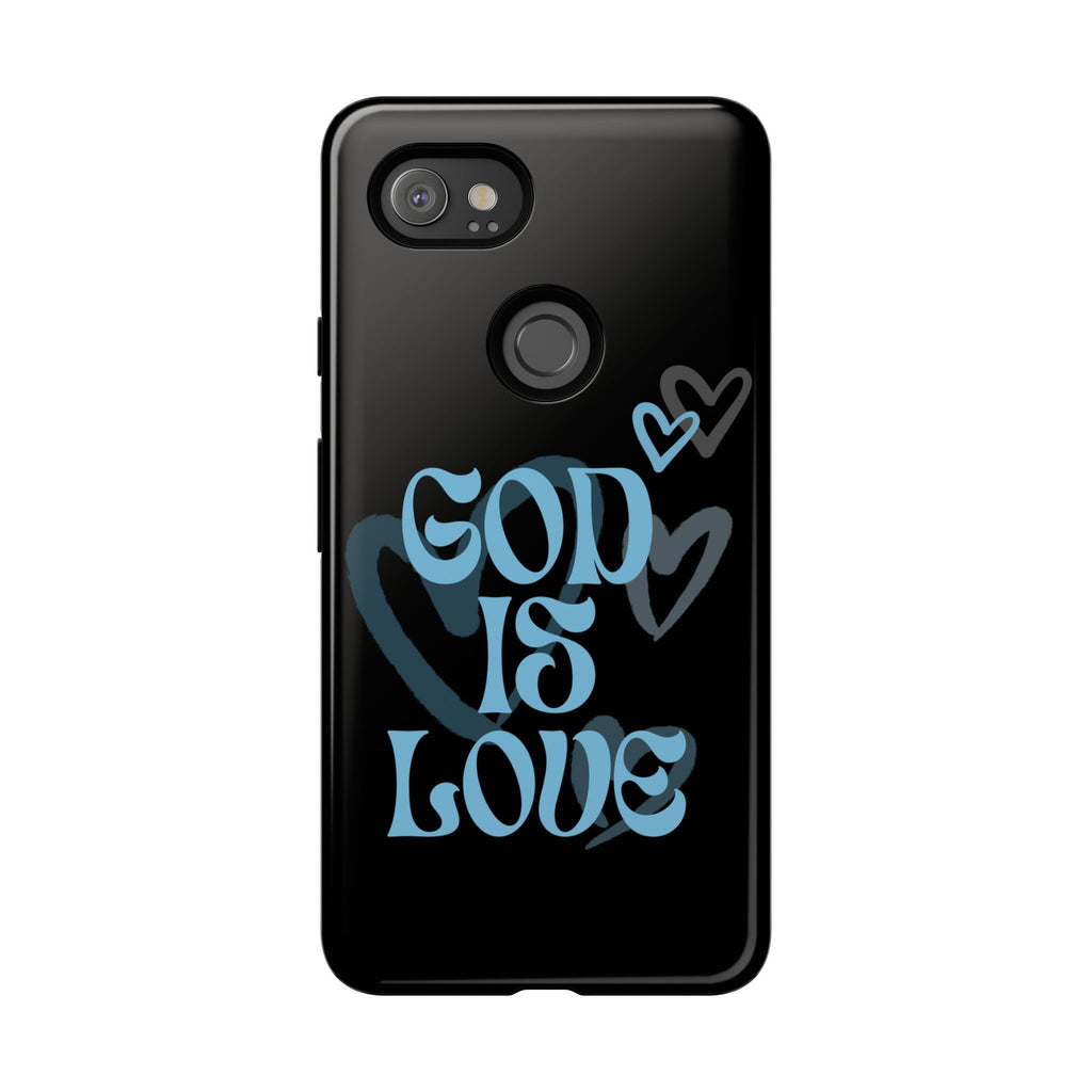 Tough Cases: God is Love Phone Case - Durable & Stylish