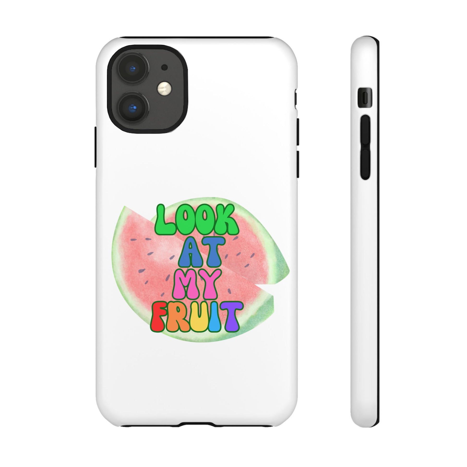 Watermelon Look At My Fruit Phone Case - Fun & Colorful Tough Case for Summer Vibes