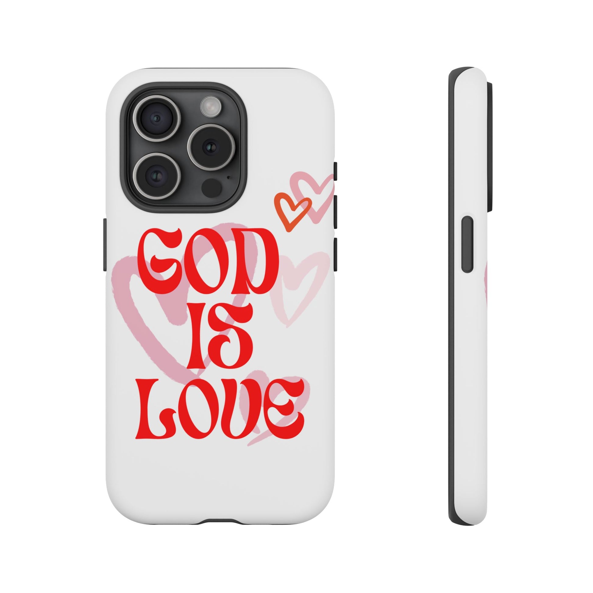 Tough Cases: God is Love Phone Case - Durable & Stylish
