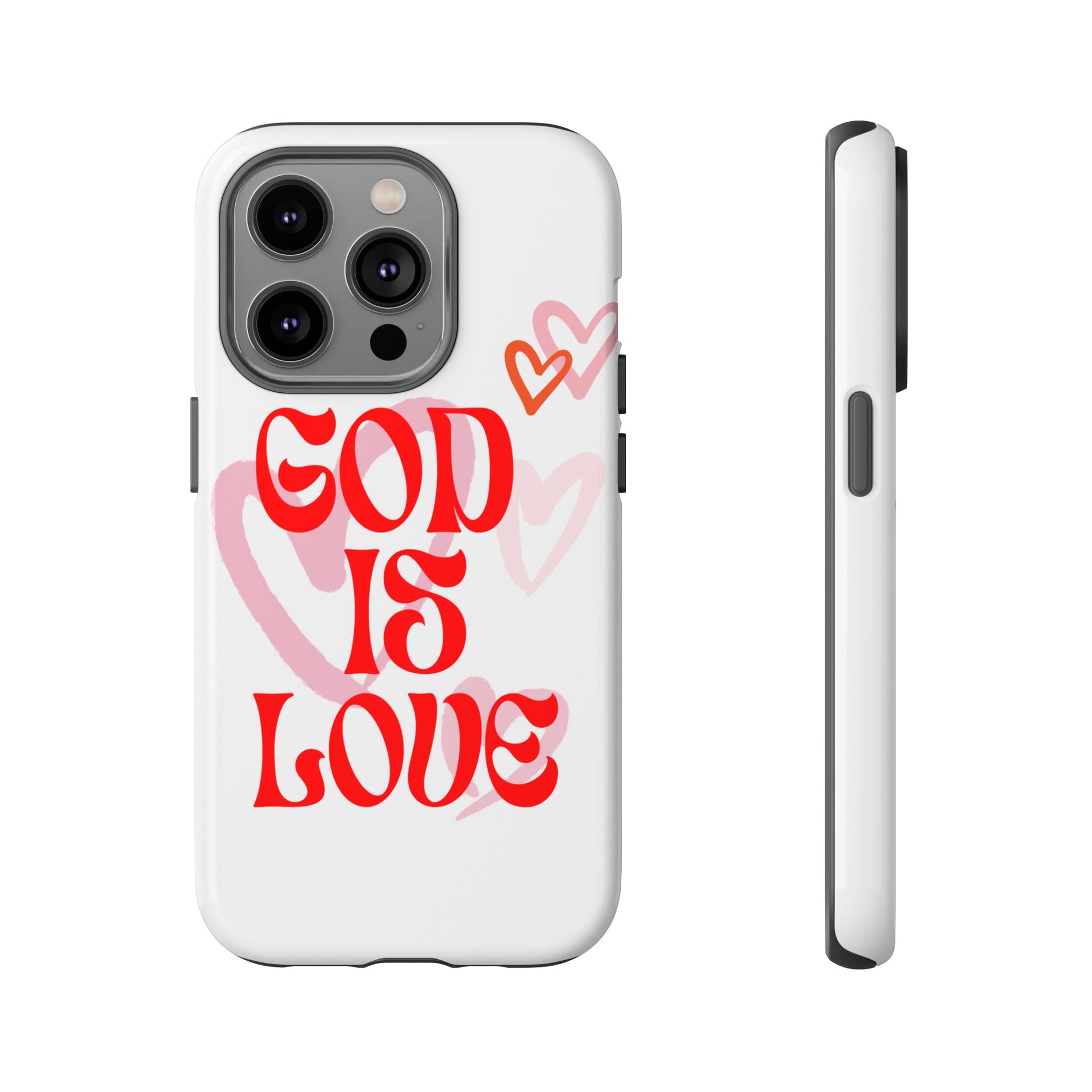 Tough Cases: God is Love Phone Case - Durable & Stylish