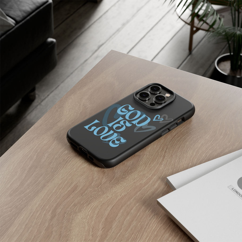 Tough Cases: God is Love Phone Case - Durable & Stylish