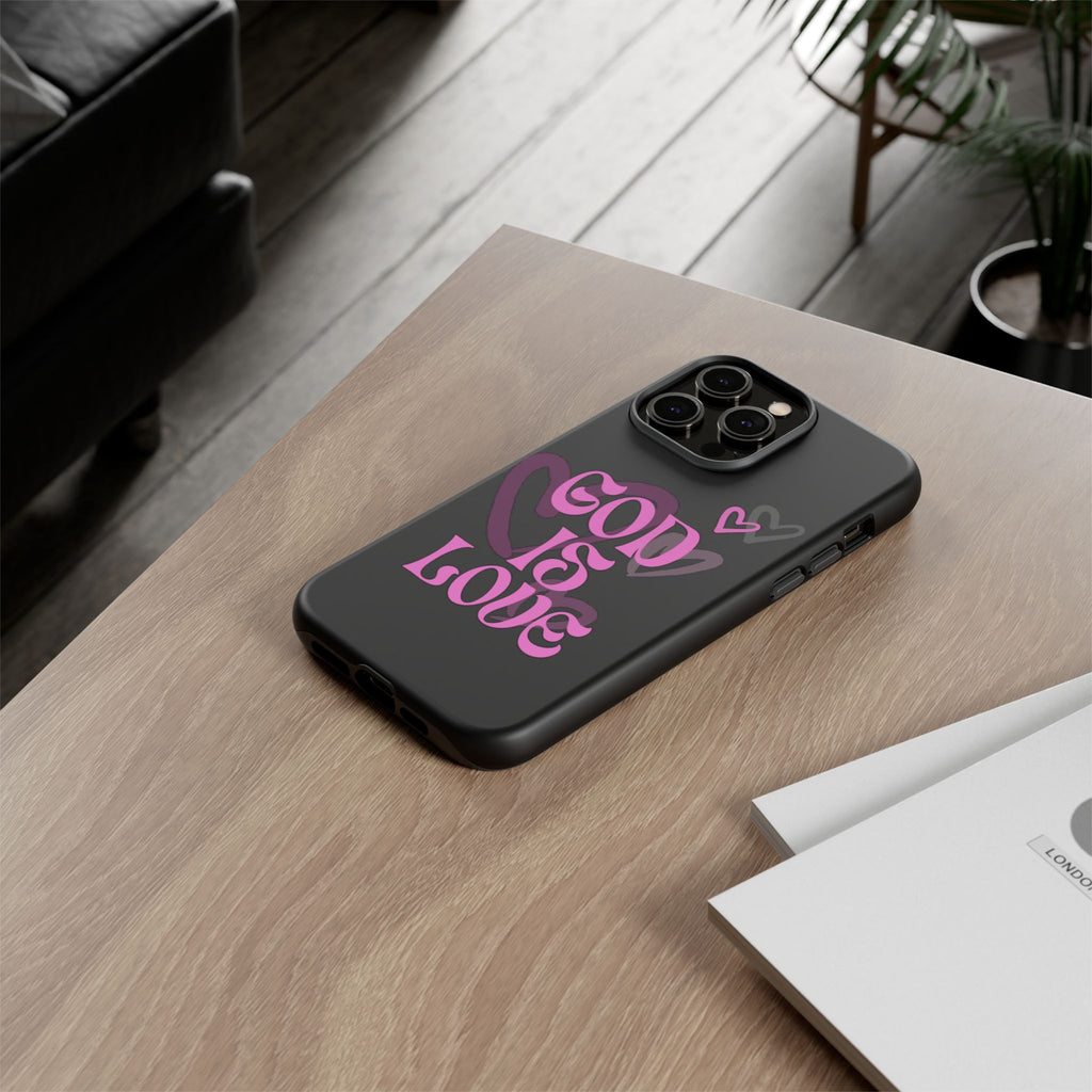 Tough Cases: God is Love Phone Case - Durable & Stylish