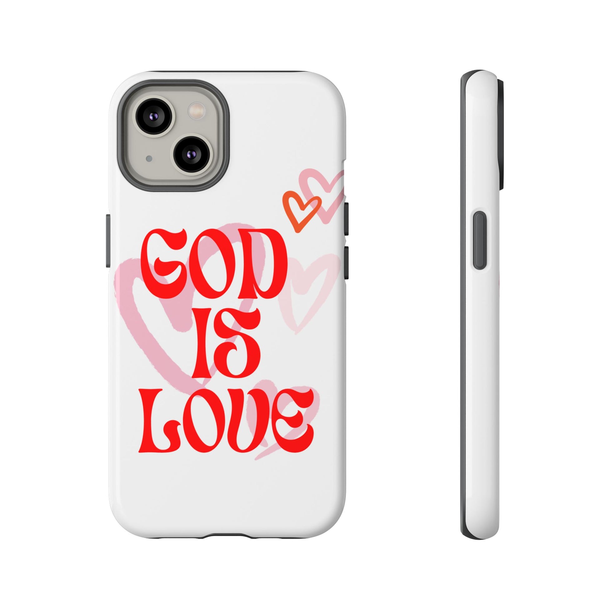 Tough Cases: God is Love Phone Case - Durable & Stylish