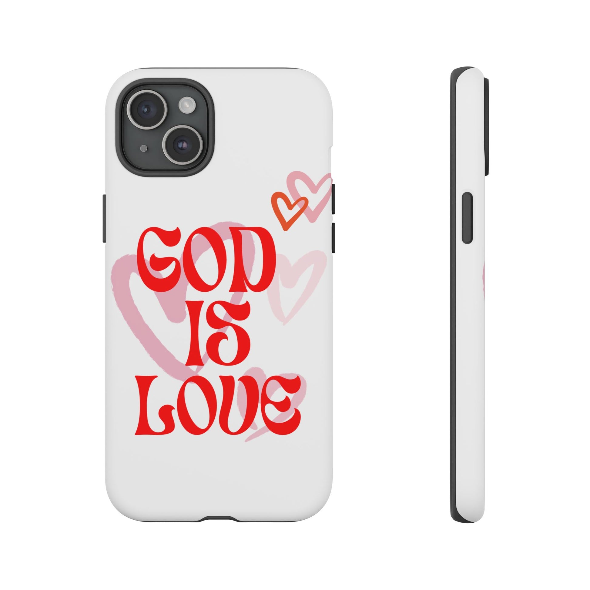 Tough Cases: God is Love Phone Case - Durable & Stylish
