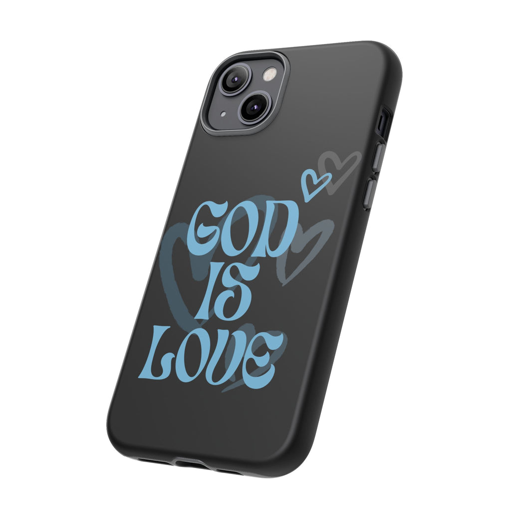 Tough Cases: God is Love Phone Case - Durable & Stylish