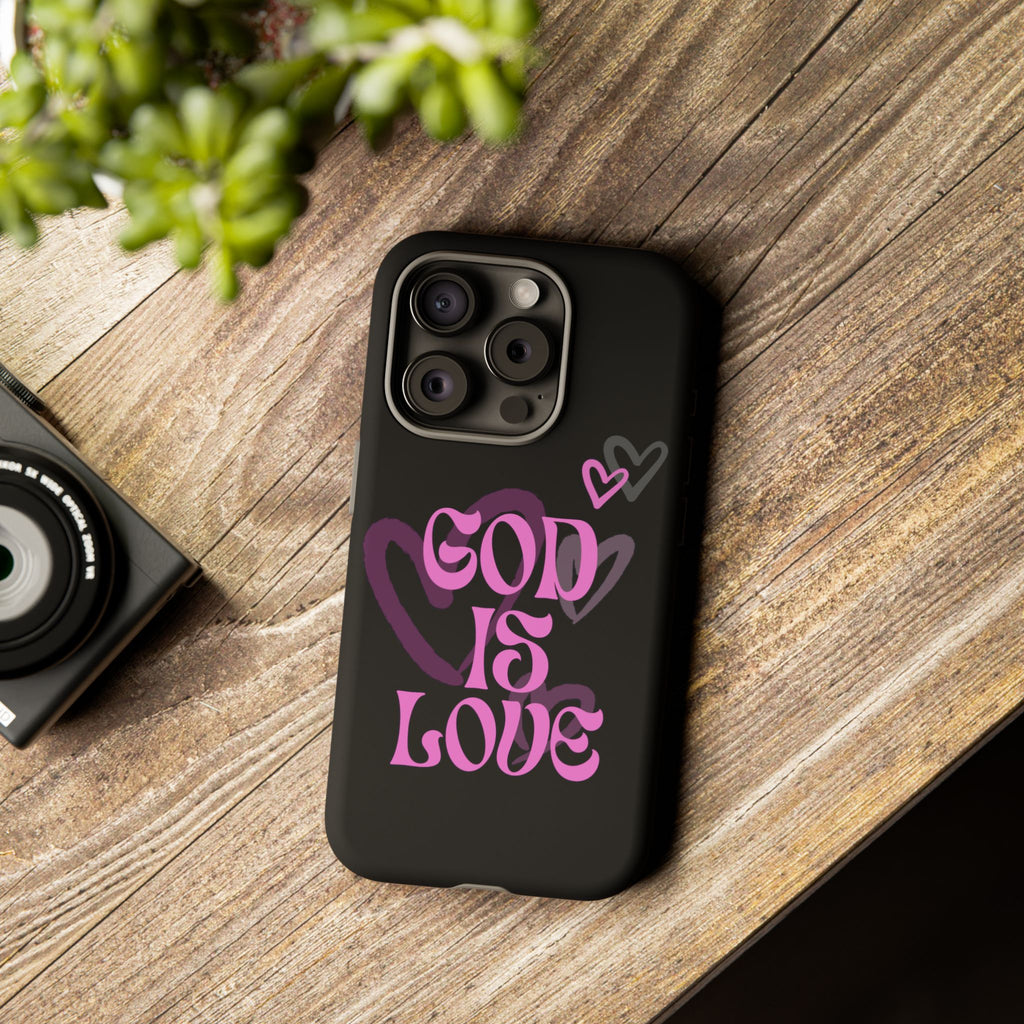 Tough Cases: God is Love Phone Case - Durable & Stylish