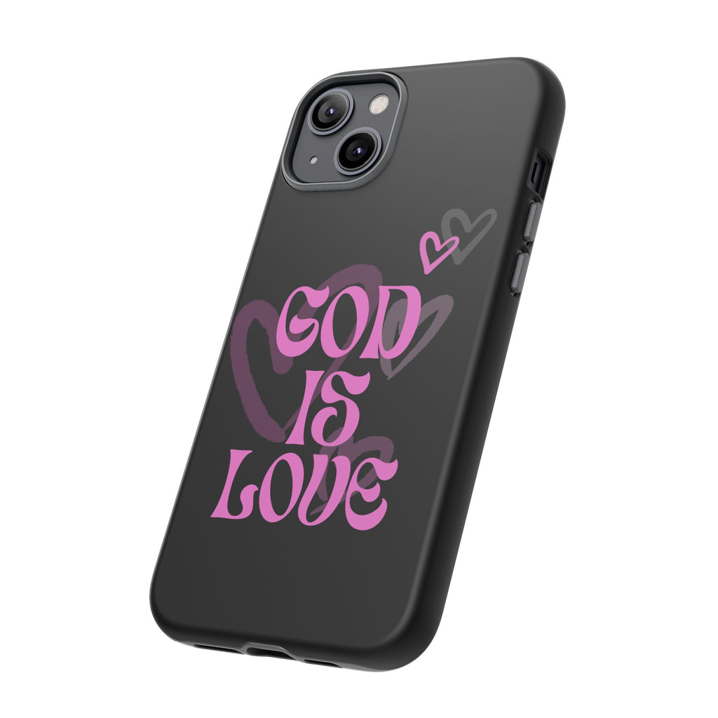 Tough Cases: God is Love Phone Case - Durable & Stylish