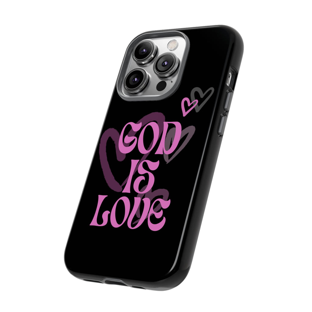 Tough Cases: God is Love Phone Case - Durable & Stylish