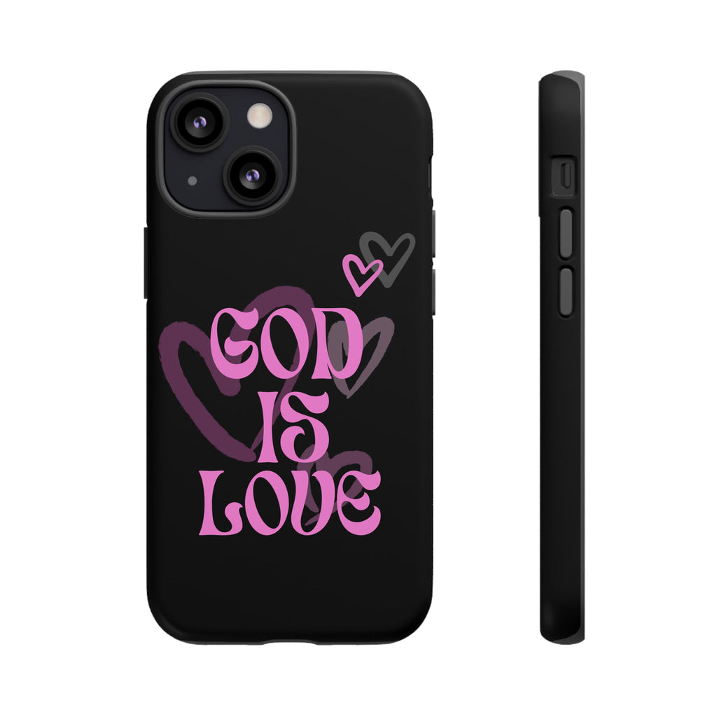 Tough Cases: God is Love Phone Case - Durable & Stylish