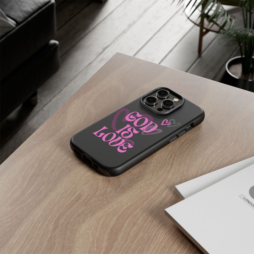 Tough Cases: God is Love Phone Case - Durable & Stylish