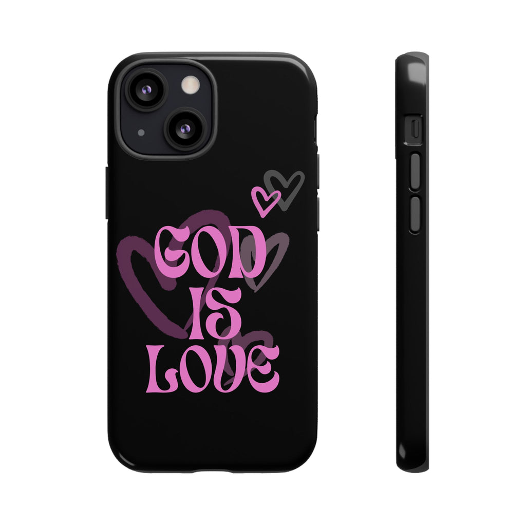 Tough Cases: God is Love Phone Case - Durable & Stylish