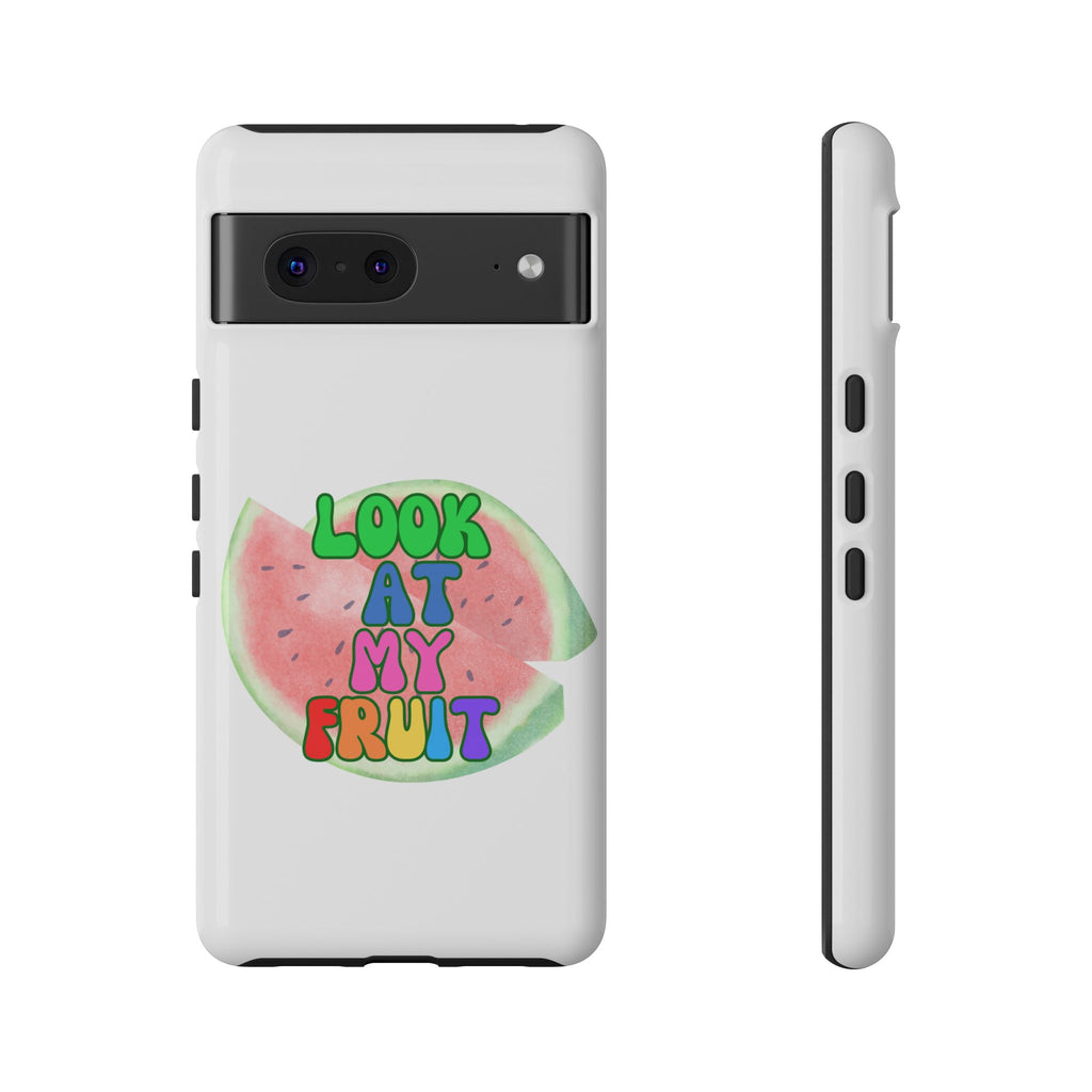 Watermelon Look At My Fruit Phone Case - Fun & Colorful Tough Case for Summer Vibes